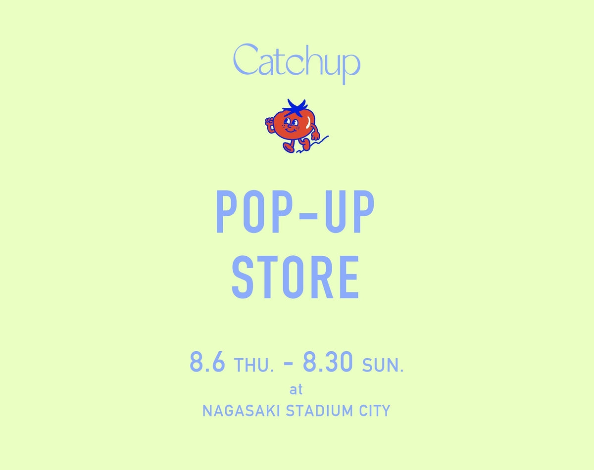 8/6（THU.）〜 8/30（SUN.）<br>POP-UP STORE at NAGASAKI STADIUM CITY