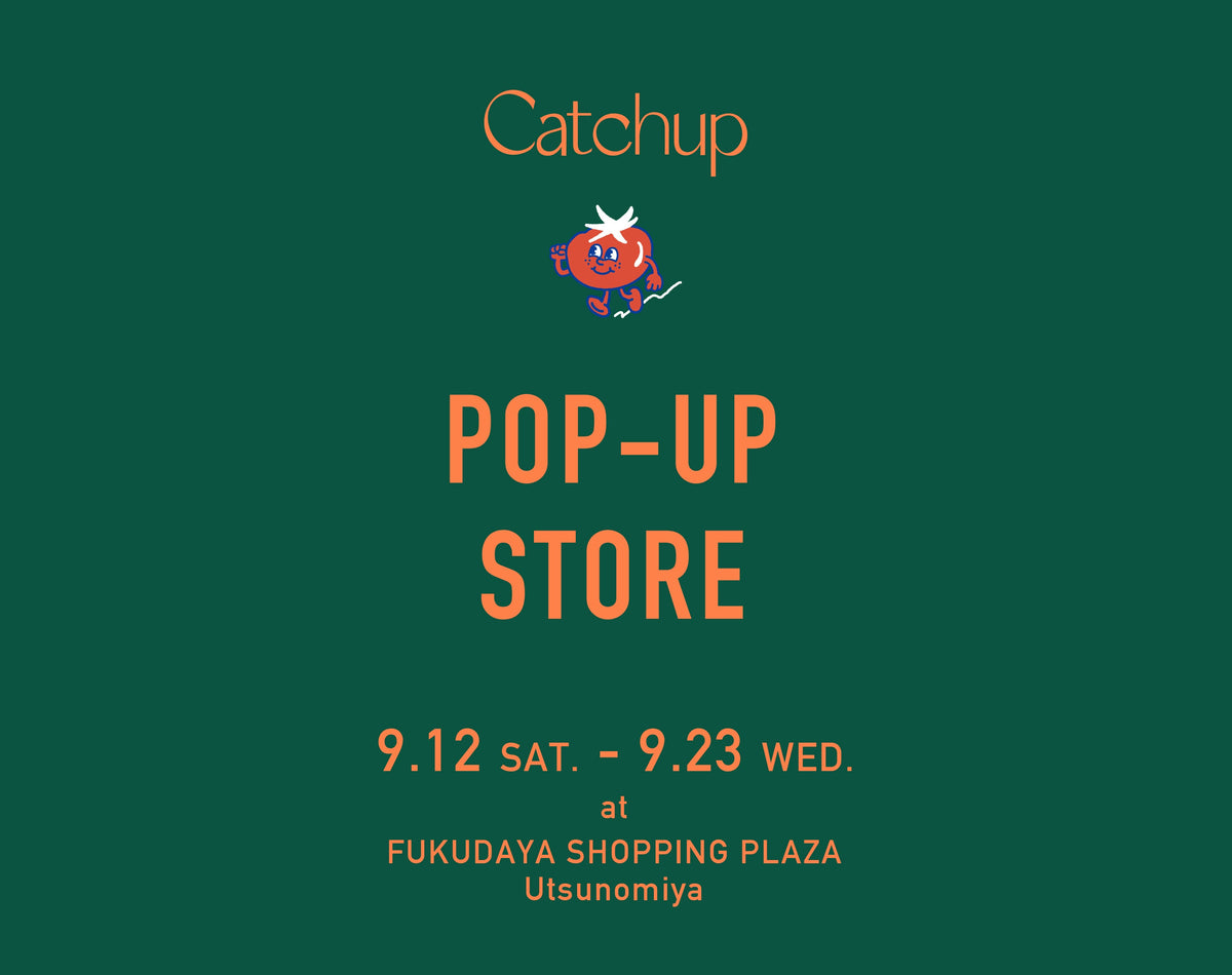 9/12（SAT.）〜 9/23（WED.）<br>POP-UP STORE at FUKUDAYA SHOPPING PLAZA Utsunomiya