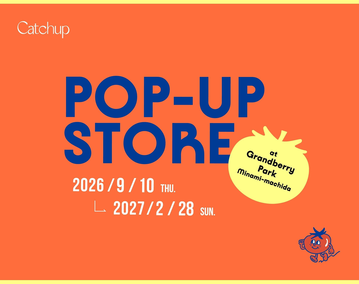 9/10（THU.）〜 2027.2/28（SUN.）<br>POP-UP STORE at Grandberry Park Minami-machida